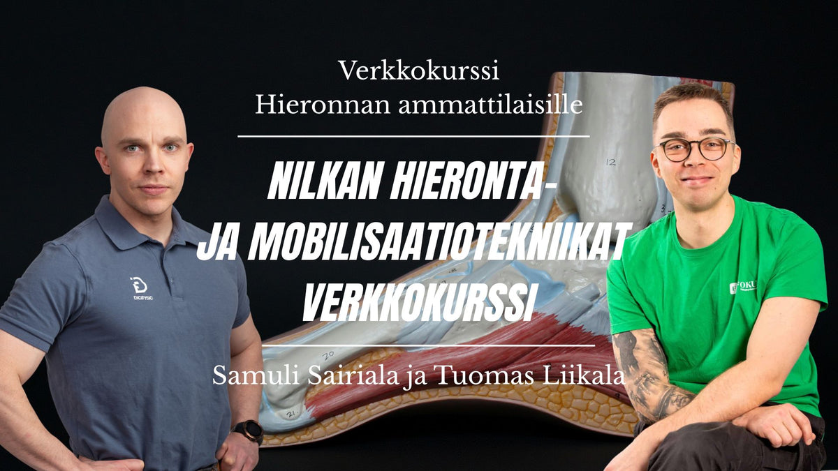 Nilkan, jalkaterän ja pohkeen hieronta- ja mobilisaatiotekniikat verkkokurssi